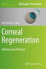 Corneal Regeneration: Methods and Protocols