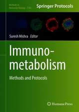 Immunometabolism: Methods and Protocols