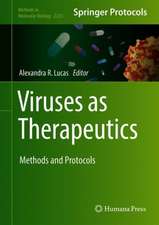 Viruses as Therapeutics: Methods and Protocols