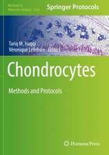 Chondrocytes: Methods and Protocols