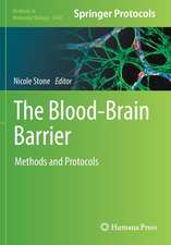 The Blood-Brain Barrier: Methods and Protocols