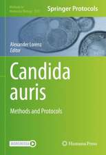 Candida auris: Methods and Protocols