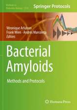 Bacterial Amyloids: Methods and Protocols