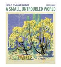 A Small, Untroubled World