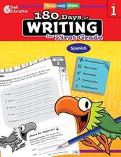 180 Days of Writing for First Grade (Spanish)