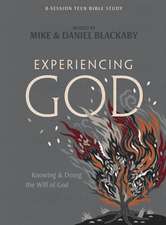 Experiencing God - Teen Bible Study Book