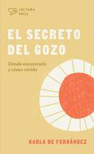 El Secreto del Gozo