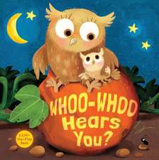 Whoo-Whoo Hears You?