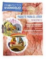 El Proyecto Evangelio Para Niños, Semestre 5: Paquete Para El Líder