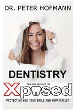 Dentistry Xposed