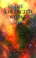 The Collected Works Volume II