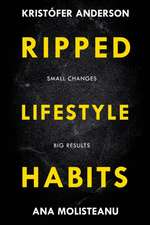 Ripped Lifestyle Habits