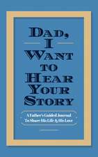 Dad, I Want to Hear Your Story