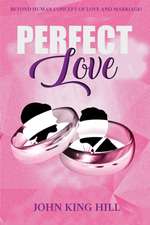 PERFECT LOVE