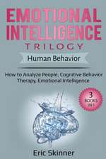 Emotional Intelligence Trilogy - Human Behavior