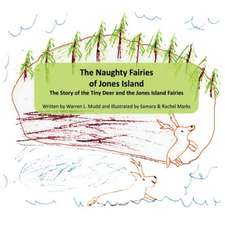 The Naughty Fairies of Jones Island