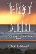 The Edge of Extinction