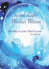 Crystal Light Mother Mirror