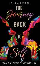 The Journey Back To Self