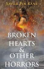 Broken Hearts & Other Horrors