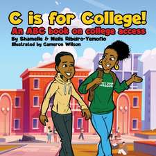 C is for College! An ABC book on College Access