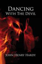 Dancing With The Devil