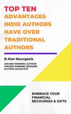 Top Ten Advantages Indie Author have over Traditional Authors