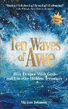 Ten Waves Of Awe