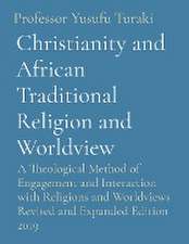 Christianity and African Traditional Religion and Worldview