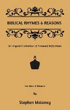 Biblical Rhymes & Reasons