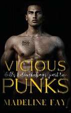 Vicious Punks (Dolls and Douchebags Part Two)