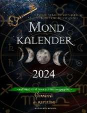 Da Rupecisa, G: Mondkalender 2024