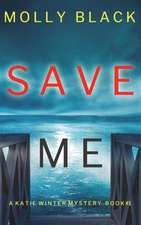 Save Me (A Katie Winter FBI Suspense Thriller-Book 1)