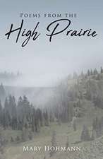 Poems from the High Prairie