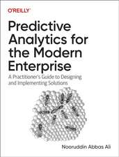 Predictive Analytics for the Modern Enterprise