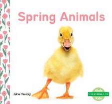 Spring Animals