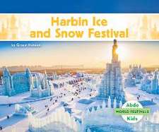 Hansen, G: Harbin Ice and Snow Festival