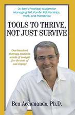 Accomando, B: Tools to Thrive, Not Just Survive