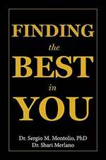 Finding the Best in You