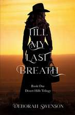 Till My Last Breath: Volume 1