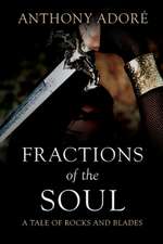 Fractions of the Soul: A Tale of Rocks and Blades