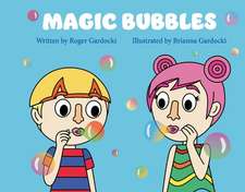 Magic Bubbles