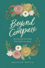 Beyond Compare: Moving Past the Habit That Holds You Back