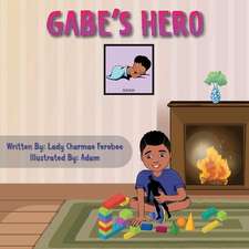 Gabe's Hero