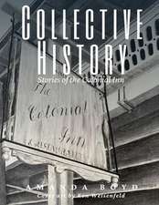 Collective History: Stories of the Colonial Inn