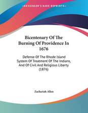 Bicentenary Of The Burning Of Providence In 1676