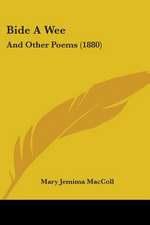 Bide A Wee