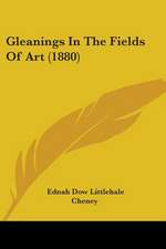 Gleanings In The Fields Of Art (1880)