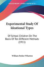 Experimental Study Of Ideational Types