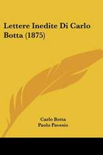 Lettere Inedite Di Carlo Botta (1875)